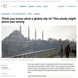 Think you know what a global city is? This study might prove you wrong