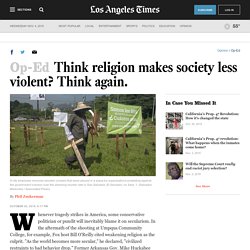 Think religion makes society less violent? Think again.