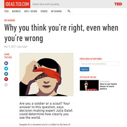 Why you think you’re right, even when you’re wrong
