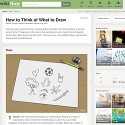 How to Think of What to Draw: 23 steps (with pictures)