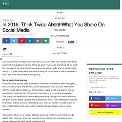 In 2016, Think Twice About What You Share On Social Media