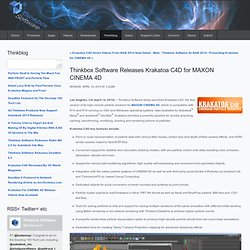 Thinkblog - Thinkbox Software Releases Krakatoa C4D for MAXON CINEMA 4D