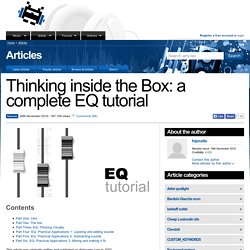 Thinking inside the Box: a complete EQ tutorial - dnbscene.com