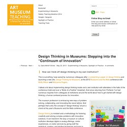 Design Thinking in Museums: Stepping into the “Continuum of Innovation”