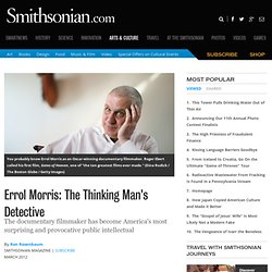 Errol Morris: The Thinking Man's Detective