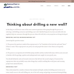 Thinking about drilling a new well?