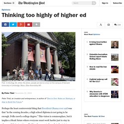 Thinking too highly of higher ed