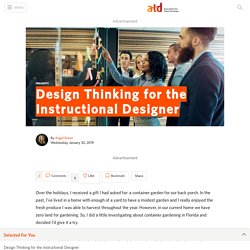 Design Thinking for the Instructional Designer