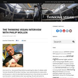 The Thinking Vegan » Blog Archive » The Thinking Vegan interview with Philip Wollen