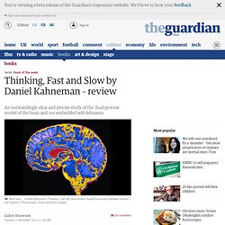 Thinking, Fast and Slow by Daniel Kahneman – review