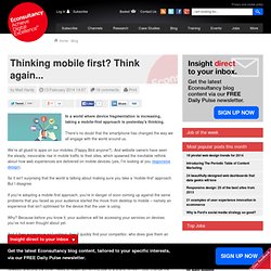 Thinking mobile first? Think again...