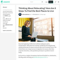 Thinking About Relocating? Here Are 8 Steps To Find the Best Places to Live