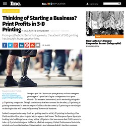 Thinking of Starting a Business? Print Profits in 3-D Printing