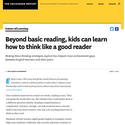 Using thinking strategies to help kids move beyond basic reading skills