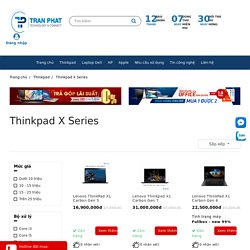 ThinkPad X Series Chính Hãng, Trả Góp 0%