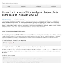 Connection to a farm of Citrix XenApp of diskless clients on the basis of Thinstation Linux 5.1 — IT daily blog, news, magazine, technologies