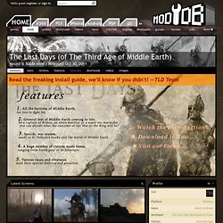 The Last Days (of The Third Age of Middle Earth) mod for Mount & Blade