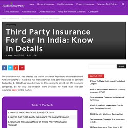 Third Party Insurance For Car In India: Know In Details - Your Guide to Insurance