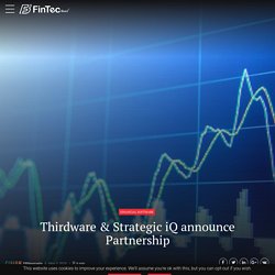 Thirdware & Strategic IQ Announce Partnership