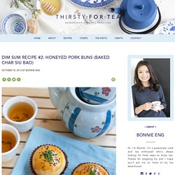 Thirsty For Tea Dim Sum Recipe #2: Honeyed Pork Buns (Baked Char Siu Bao)