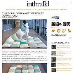 Thirty Pillow Blanket Design by Joon & Jung