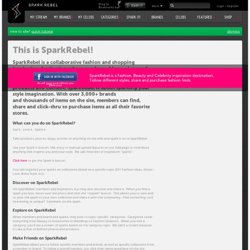 This is SparkRebel! : SparkRebel.com * spark your style