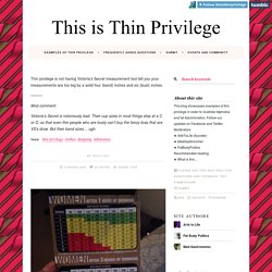 This is Thin Privilege