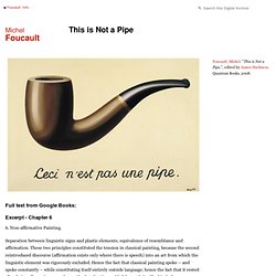 Michel Foucault, This is Not a Pipe (1968), Excerpt