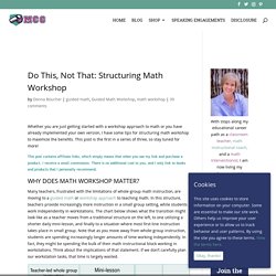 Do This, Not That: Structuring Math Workshop