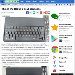 This is the Nexus 9 keyboard case