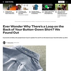 This Is Why There’s a Loop on the Back of Your Button-Down Shirt