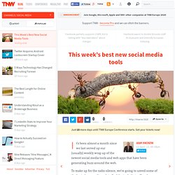 This Week’s Best New Social Media Tools