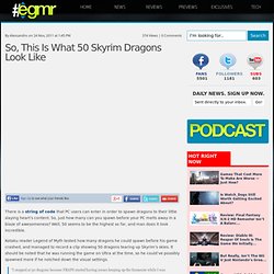 So, This Is What 50 Skyrim Dragons Look Like - eGamer