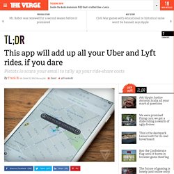 This app will add up all your Uber and Lyft rides, if you dare