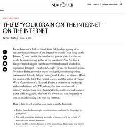 This Is “Your Brain on the Internet” on the Internet