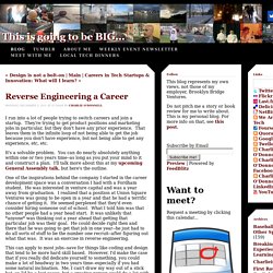 Reverse Engineering a Career
