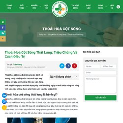 Thoái Hoá Cột Sống Thắt Lưng: Triệu Chứng Và Cách Điều Trị