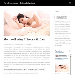 Sleep Well using Chiropractic Care