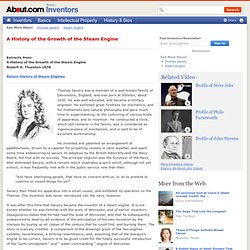 Thomas Savery - Invented the Steam Engine