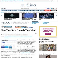 Ben Thomas: How Your Body Controls Your Mind