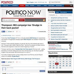 Thompson: Mitt campaign has 'Drudge in their back pocket'