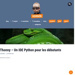 Thonny – Un IDE Python pour les débutants