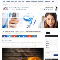 Get to Know Those Spooky ICD-10 Codes for Halloween 2018