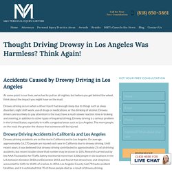 Thought Driving Drowsy in Los Angeles Was Harmless? Think Again! - M&Y Personal Injury Lawyers