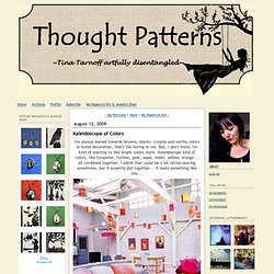 THOUGHT PATTERNS: Kaleidoscope of Colors