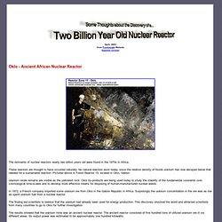 Some Thoughts about the Discovery of a Two Billion Year Old Nuclear Reactor