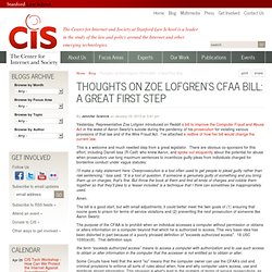 Thoughts on Zoe Lofgren's CFAA Bill: A Great First Step