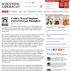 Could a Neural Implant Correct Errant Thoughts?