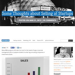 Some Thoughts about Selling at Startups