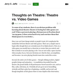 Thoughts on Theatre: Theatre vs. Video Games